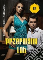 Przerwany lot. E-book. Formato EPUB