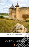 Transakcja wojny chocimskiej. E-book. Formato EPUB ebook