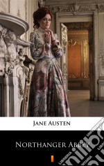 Northanger Abbey. E-book. Formato EPUB ebook