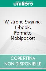 W strone Swanna. E-book. Formato EPUB ebook