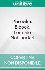 Placówka. E-book. Formato EPUB ebook