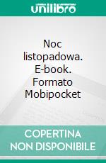 Noc listopadowa. E-book. Formato Mobipocket ebook di Stanislaw Wyspianski