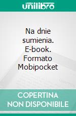 Na dnie sumienia. E-book. Formato EPUB ebook