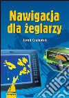 Nawigacja dla zeglarzy. E-book. Formato PDF ebook