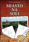Miasto na soli. E-book. Formato EPUB ebook