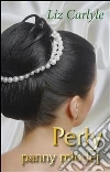 Perly panny mlodej. E-book. Formato EPUB ebook di Liz Carlyle