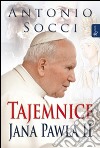 Tajemnice Jana Pawla II. E-book. Formato EPUB ebook