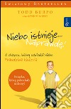 Niebo istnieje... Naprawde!: O chlopcu, który odwiedzil niebo. Prawdziwa historia. E-book. Formato Mobipocket ebook