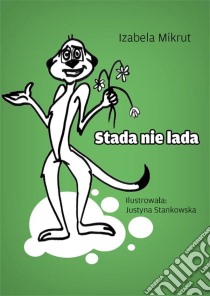 Stada nie lada. E-book. Formato EPUB ebook di Izabela Mikrut