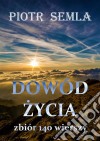 Dowód zycia. E-book. Formato EPUB ebook di Piotr Semla