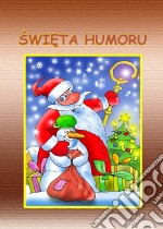 Swieta humoru. E-book. Formato Mobipocket