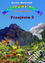 Magiczny swiat tuz za plotem 2. E-book. Formato PDF ebook