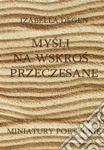 Mysli na wskros przeczesane. E-book. Formato EPUB ebook