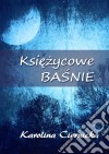 Ksiezycowe basnie. E-book. Formato PDF ebook