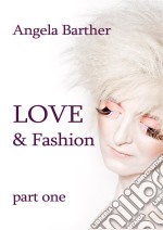 Love and Fashion. E-book. Formato PDF