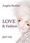 Love and Fashion. E-book. Formato Mobipocket ebook