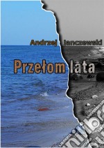 Przelom lata. E-book. Formato EPUB ebook