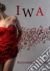 Iwa. E-book. Formato PDF ebook