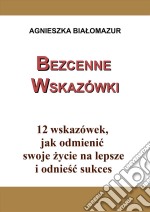 Bezcenne wskazówki. E-book. Formato EPUB ebook