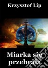 Miarka sie przebrala. E-book. Formato PDF ebook