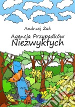 Agencja Przypadków Niezwyklych. E-book. Formato EPUB ebook