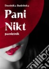 Pani Nikt. Pamietnik. E-book. Formato Mobipocket ebook