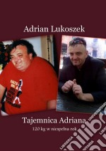 Tajemnica Adriana. E-book. Formato EPUB ebook