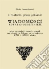 Z historii prasy polskiej: „Wiadomosci rózne Cudzoziemskie” jako przyklad rozwoju gazet seryjnych w Polsce na przelomie XVII i XVIII wieku. E-book. Formato PDF ebook di Piotr Lewandowski