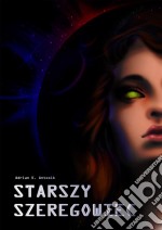 Starszy Szeregowiec. E-book. Formato EPUB ebook