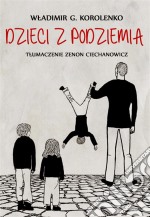 Dzieci z podziemia. E-book. Formato EPUB ebook