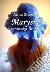 Marysia wnuczka Leonii. E-book. Formato EPUB ebook