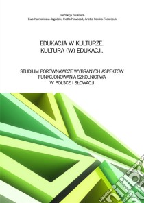 Edukacja w kulturze. Kultura (w) edukacji. E-book. Formato PDF ebook di Praca zbiorowa