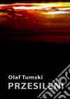 Przesileni. E-book. Formato EPUB ebook di Olaf Tumski