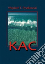 Kac. E-book. Formato EPUB ebook