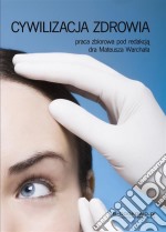 Cywilizacja zdrowia. E-book. Formato EPUB