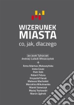 Wizerunek miasta. E-book. Formato PDF ebook