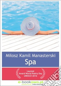 Spa. E-book. Formato PDF ebook di Milosz Kamil Manasterski