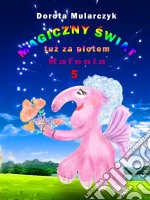 Magiczny swiat tuz za plotem 5. Rafenia. E-book. Formato EPUB ebook