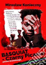 Basquiat - Czarny Picasso. E-book. Formato PDF