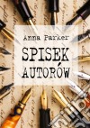 Spisek autorów. E-book. Formato EPUB ebook di Anna Parker