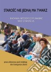 Starosc nie jedna ma twarzBadania interdyscyplinarne nad staroscia. E-book. Formato PDF ebook