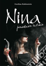 Nina, prawdziwa historia. E-book. Formato EPUB