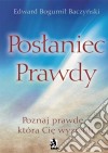 Poslaniec prawdy. E-book. Formato EPUB ebook