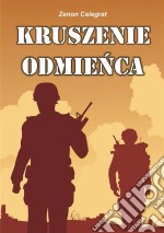 Kruszenie odmienca. E-book. Formato Mobipocket