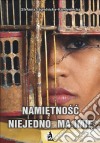 Namietnosc niejedno ma imie. E-book. Formato EPUB ebook