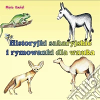 Historyjki saharyjskie i rymowanki dla wnuka. E-book. Formato EPUB ebook