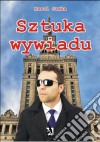 Sztuka wywiadu. E-book. Formato EPUB ebook