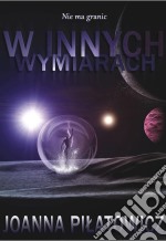 W innych wymiarach. E-book. Formato Mobipocket ebook