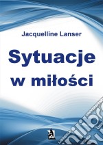 Sytuacje w milosci. E-book. Formato EPUB ebook