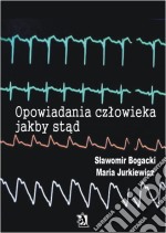 Opowiadania czlowieka jakby stad. E-book. Formato EPUB ebook